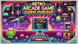 Retro Arcade Game Coding Banner